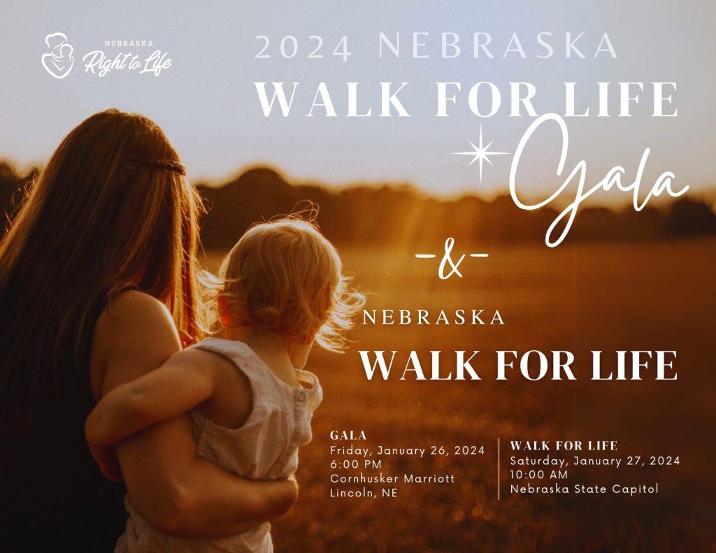 nebraska right to life 2024 walk for life and gala