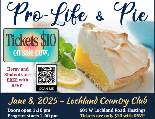 Pro-Life & Pie Tickets on SALE!